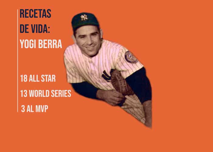 RECETAS DE MOTIVACIÓN: YOGI BERRA
