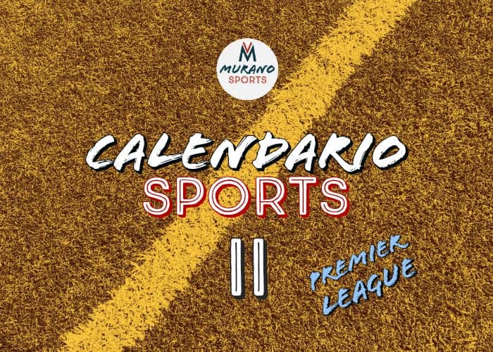  CALENDARIO SPORTS II: PREMIER LEAGUE