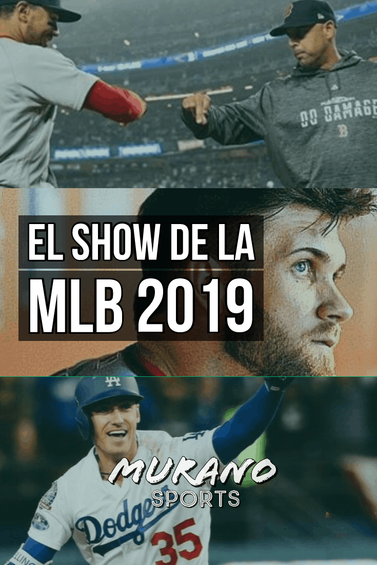 EL SHOW DE LA MLB 2019 - MURANO SPORTS