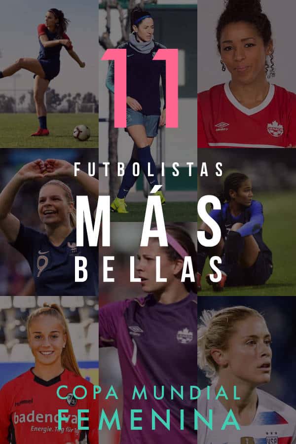 Las Once futbolistas más bellas de la Copa Mundial Femenina