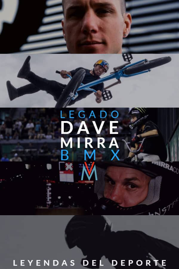 Dave Mirra: Su Legado BMX Por Murano Sports